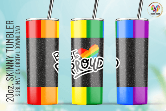 LGBT Be Proud Tumbler Wrap Design